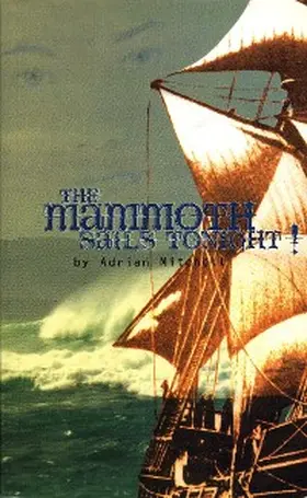 Mitchell |  The Mammoth Sails Tonight! | eBook | Sack Fachmedien