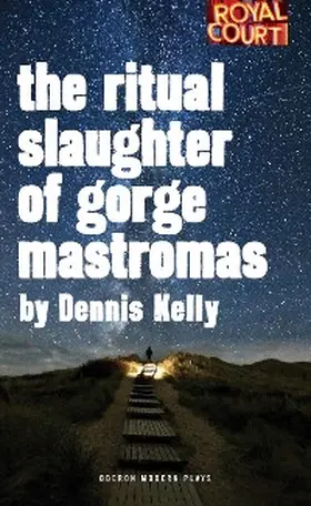 Kelly |  The Ritual Slaughter of Gorge Mastromas | eBook | Sack Fachmedien