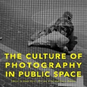 Marsh / Miles / Palmer |  The Culture of Photographyin Public Space | eBook | Sack Fachmedien