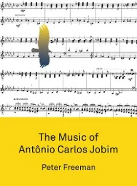 Freeman |  The Music of Antônio Carlos Jobim | eBook | Sack Fachmedien