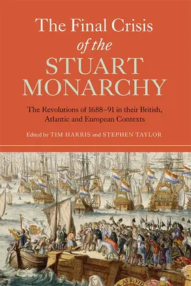 Harris / Taylor | The Final Crisis of the Stuart Monarchy | Buch | 978-1-78327-044-6 | sack.de