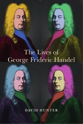 Hunter | The Lives of George Frideric Handel | Buch | 978-1-78327-061-3 | sack.de