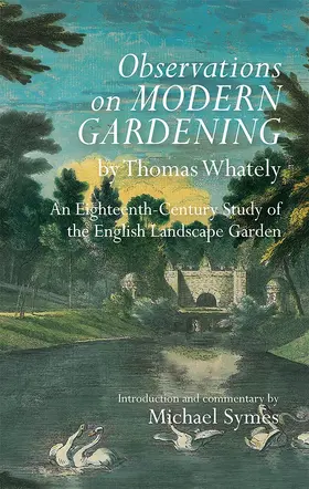 Symes | Observations on Modern Gardening, by Thomas Whately | Buch | 978-1-78327-102-3 | sack.de