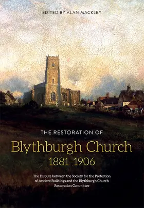 Mackley |  Restoration of Blythburgh Church, 1881-1906 | Buch |  Sack Fachmedien
