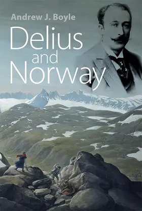 Boyle | Delius and Norway | Buch | 978-1-78327-199-3 | sack.de