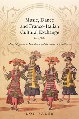 Fader | Music, Dance and Franco-Italian Cultural Exchange, C.1700 | Buch | 978-1-78327-628-8 | sack.de