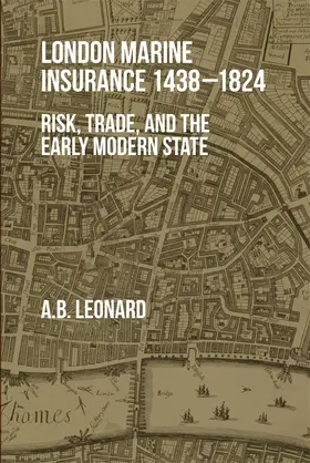 Leonard |  London Marine Insurance 1438-1824 | Buch |  Sack Fachmedien