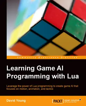 Young |  Learning game AI programming with Lua | eBook | Sack Fachmedien