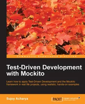 Acharya |  Test-Driven Development with Mockito | eBook | Sack Fachmedien