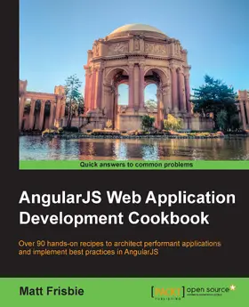 Frisbie |  AngularJS Web application development Cookbook | eBook | Sack Fachmedien