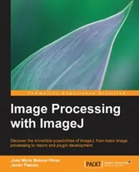 Pascau |  Image Processing with ImageJ | eBook | Sack Fachmedien