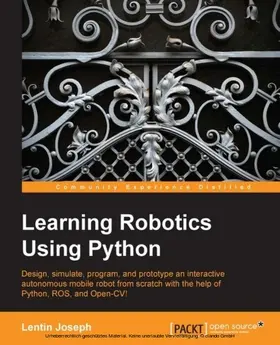 Joseph |  Learning Robotics Using Python | eBook | Sack Fachmedien