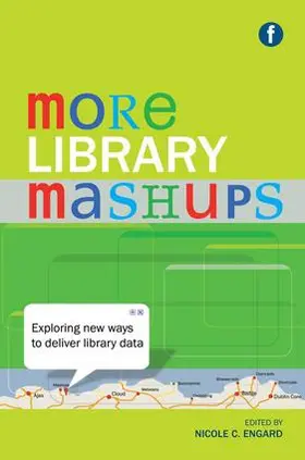 Engard |  More Library Mashups | Buch |  Sack Fachmedien