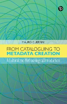 Guerrini |  From Cataloguing to Metadata Creation | eBook | Sack Fachmedien