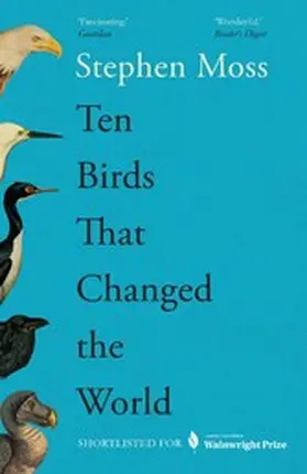 Moss |  Ten Birds That Changed the World | eBook | Sack Fachmedien
