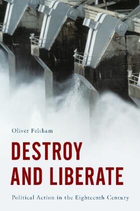 Feltham |  Destroy and Liberate | Buch |  Sack Fachmedien