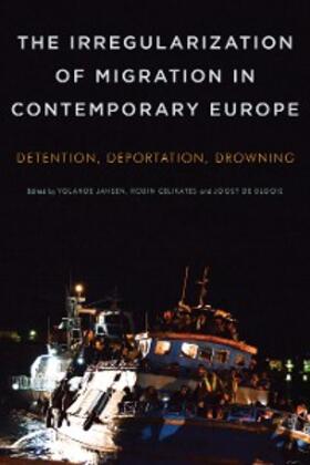 Jansen / Celikates / Bloois |  The Irregularization of Migration in Contemporary Europe | eBook | Sack Fachmedien