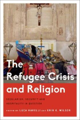 Mavelli / Wilson |  The Refugee Crisis and Religion | eBook | Sack Fachmedien