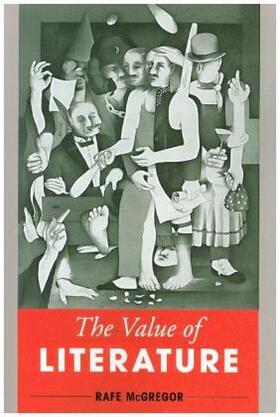 Mcgregor |  The Value of Literature | Buch |  Sack Fachmedien