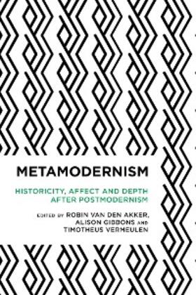Akker / Gibbons / Timotheus |  Metamodernism | eBook | Sack Fachmedien