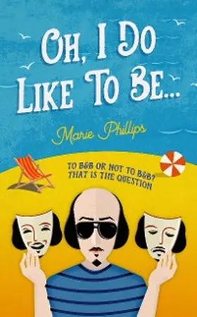 Phillips |  Oh, I Do Like To Be... | eBook | Sack Fachmedien