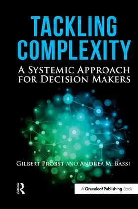 Probst / Bassi |  Tackling Complexity | Buch |  Sack Fachmedien