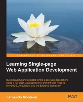 Monteiro |  Learning Single-page Web Application Development | eBook | Sack Fachmedien