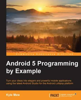 Mew |  Android 5 Programming by Example | eBook | Sack Fachmedien