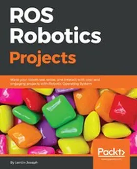 Joseph |  ROS Robotics Projects | eBook | Sack Fachmedien