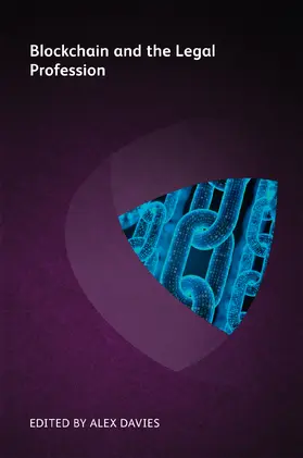 Cohen / Woods / Desai |  Blockchain and the Legal Profession | Buch |  Sack Fachmedien