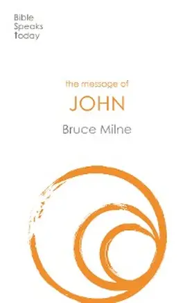 Milne |  The Message of John | eBook | Sack Fachmedien