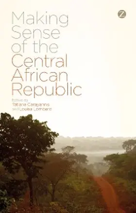 Lombard / Carayannis |  Making Sense of the Central African Republic | eBook | Sack Fachmedien