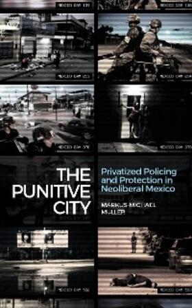 Müller |  The Punitive City | eBook | Sack Fachmedien