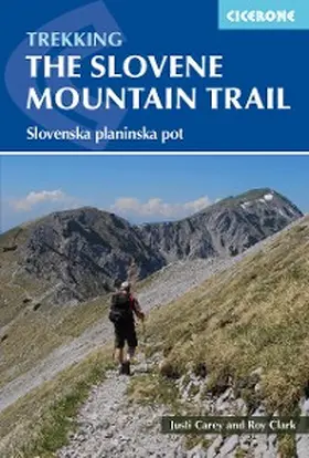 Carey / Clark |  The Slovene Mountain Trail | eBook | Sack Fachmedien