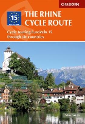 Wells |  The Rhine Cycle Route | eBook | Sack Fachmedien