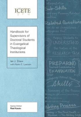 Shaw / Lawson |  Handbook for Supervisors of Doctoral Students in Evangelical Theological Institutions | eBook | Sack Fachmedien