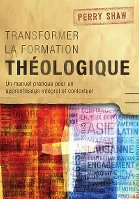 Shaw |  Transformer la formation théologique, 1re édition | eBook | Sack Fachmedien