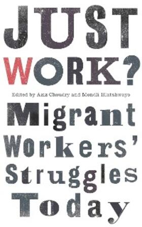 Choudry / Hlatshwayo |  Just Work? | eBook | Sack Fachmedien