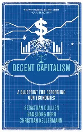 Dullien / Herr / Kellermann |  Decent Capitalism | eBook | Sack Fachmedien