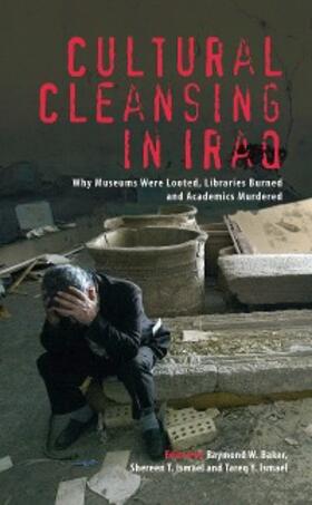 Baker / Ismael |  Cultural Cleansing in Iraq | eBook | Sack Fachmedien