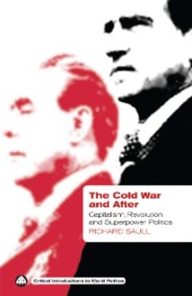 Saull |  The Cold War and After | eBook | Sack Fachmedien