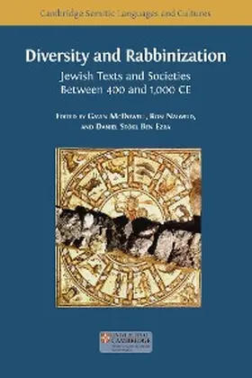 McDowell / Naiweld / Stökl Ben Ezra |  Diversity and Rabbinization | eBook | Sack Fachmedien
