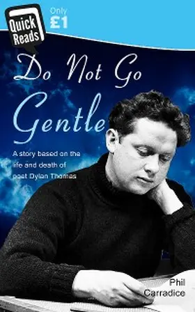 Carradice |  Do Not Go Gentle | eBook | Sack Fachmedien
