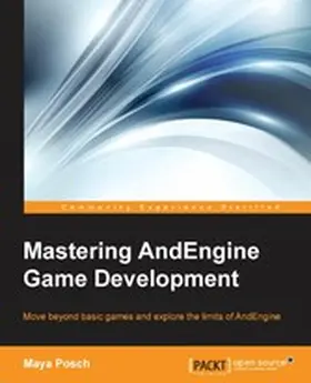 Posch |  Mastering AndEngine Game Development | eBook | Sack Fachmedien