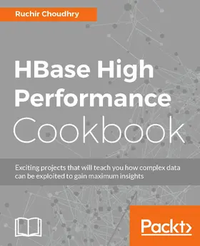 Choudhry |  HBase High Performance Cookbook | eBook | Sack Fachmedien