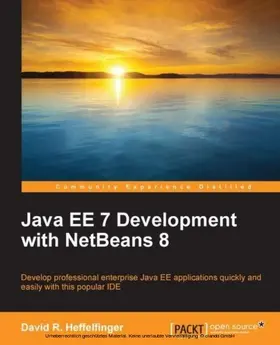 Heffelfinger |  Java EE 7 Development with NetBeans 8 | eBook | Sack Fachmedien