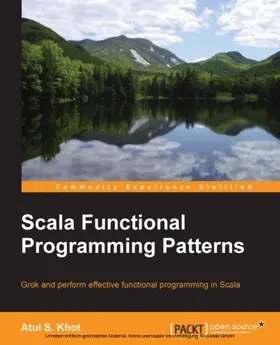 S. Khot |  Scala Functional Programming Patterns | eBook | Sack Fachmedien