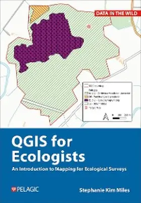 Miles |  QGIS for Ecologists | eBook | Sack Fachmedien