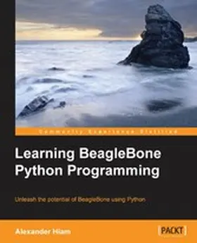 Hiam |  Learning BeagleBone Python Programming | eBook | Sack Fachmedien
