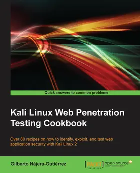 Najera-Gutierrez |  Kali Linux Web Penetration Testing Cookbook | eBook | Sack Fachmedien
